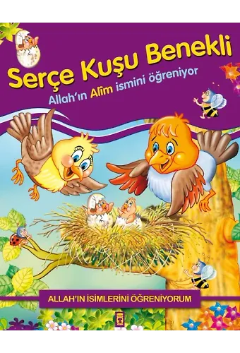 Serçe Kuşu Benekli Allah'ın Alim İsmini Öğreniyor - Allah'ın İsimlerini Öğreniyorum 1