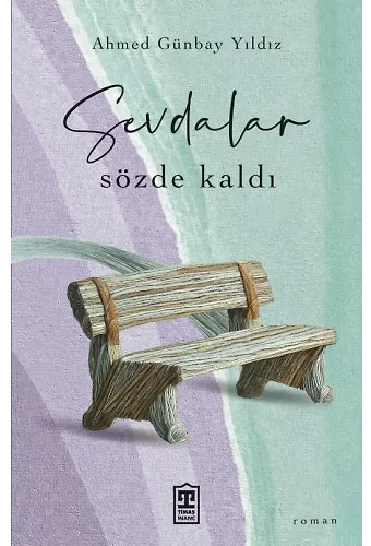 Sevdalar Sözde Kaldı