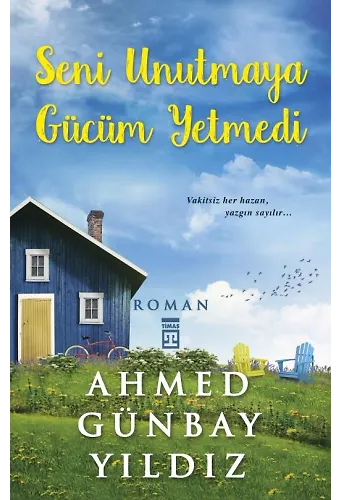 Seni Unutmaya Gücüm Yetmedi