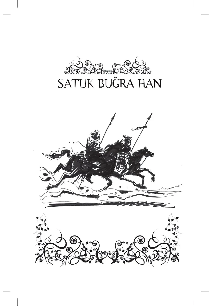 Satuk Buğra Han - Destan Yazanlar – Sayfa 1