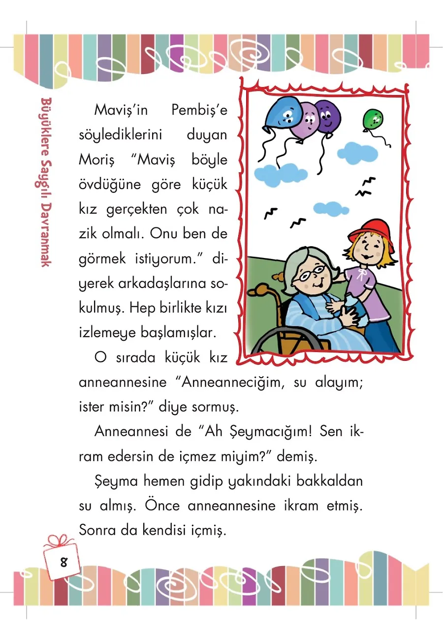 Saygı Göstermek Ne Güzel - Masallarla Görgü Kuralları 6 – Sayfa 4