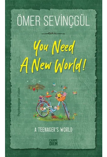 Sana Yeni Bir Dünya Gerek!-You Need A New World! (İngilizce)