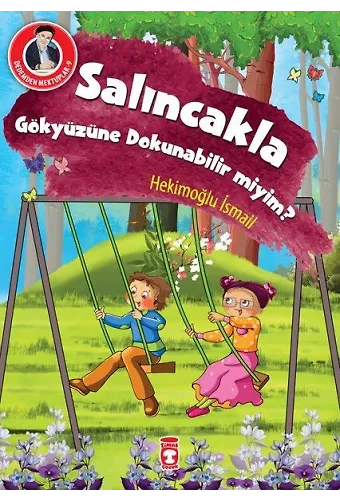 Salıncakla Gökyüzüne Dokunabilir Miyim? - Dedemden Mektuplar