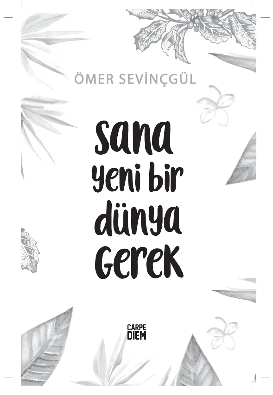 Sana Yeni Bir Dünya Gerek – Sayfa 2