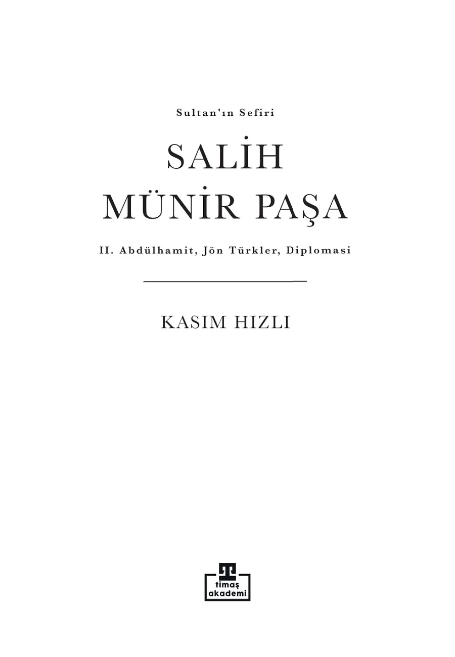 Salih Münir Paşa – Sayfa 2
