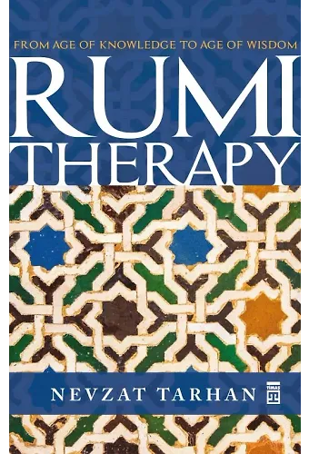 Rumi Therapy (Mesnevi Terapi - İngilizce)