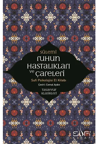 Ruhun Hastalıkları Ve Çareleri