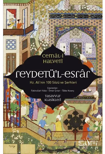 Reydetül-Esrar: Hz. Alinin Yüz Sözü Ve Şerhleri