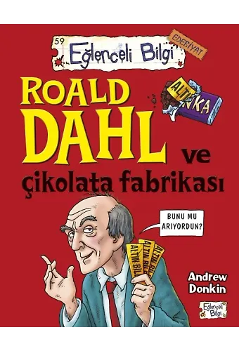 Roald Dahl Ve Çikolata Fabrikası