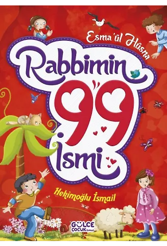 Rabbimin 99 İsmi - Esma'ül Hüsna (Fleksi Cilt)