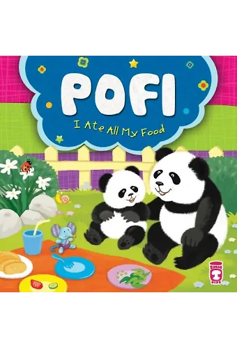 Pofi Yemeklerimin Hepsini Bitirdim - Pofi I Ate All My Food (İngilizce)