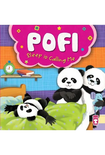 Pofi Uyku Beni Çağırıyor - Pofi Sleep Is Calling Me (İngilizce)