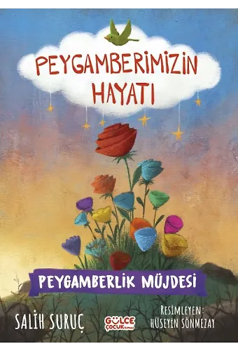 Peygamberlik Müjdesi - Peygamberimizin Hayatı