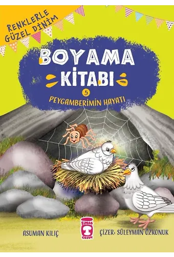 Peygamberimin Hayatı - Renklerle Güzel Dinim Boyama Kitabı 5