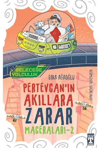 Pertevcan'ın Akıllara Zarar Maceraları - 2 Geleceğe Yolculuk