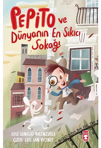 Pepito Ve Dünyanın En Sıkıcı Sokağı