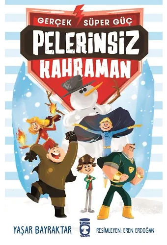 Pelerinsiz Kahraman - Gerçek Süper Güç 1