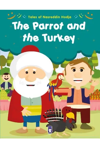 Papağan Ve Hindi - The Parrot And The Turkey (İngilizce)