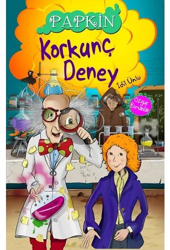 Papkin Korkunç Deney - Özgür Romanlar