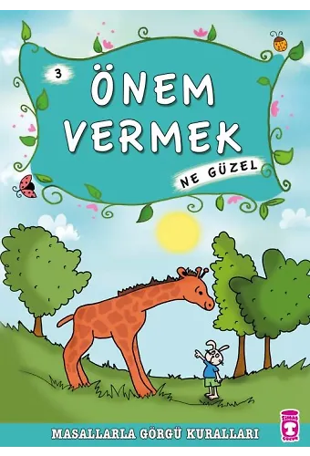 Önem Vermek Ne Güzel - Masallarla Görgü Kuralları 3