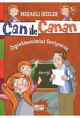 Öğretmenimizi Seviyoruz - Meraklı İkizler Can İle Canan