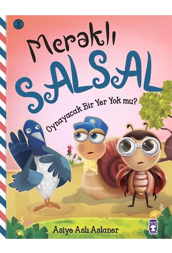 Oynayacak Bir Yer Yok Mu? - Meraklı Salsal 3
