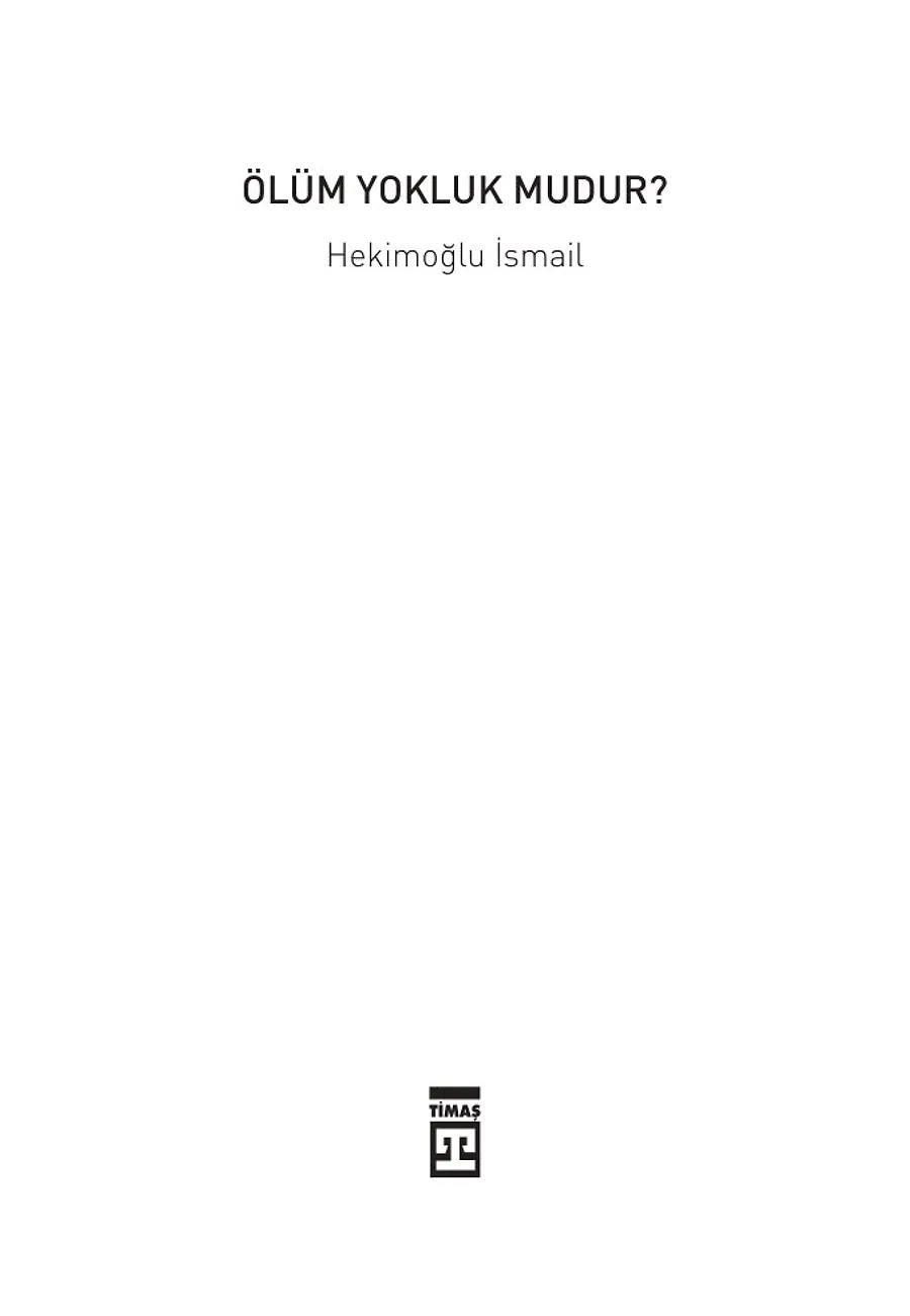 Ölüm Yokluk Mudur? – Sayfa 3