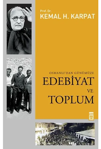 Osmanlıdan Günümüze Edebiyat Ve Toplum