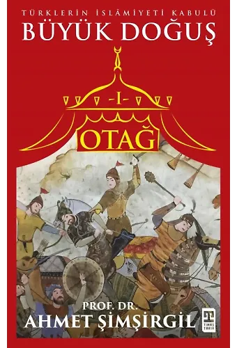 Otağ I: Büyük Doğuş