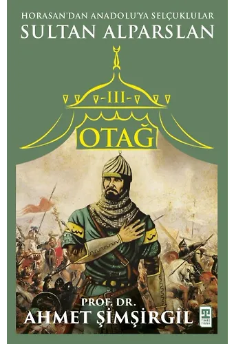 Otağ Iıı: Sultan Alparslan