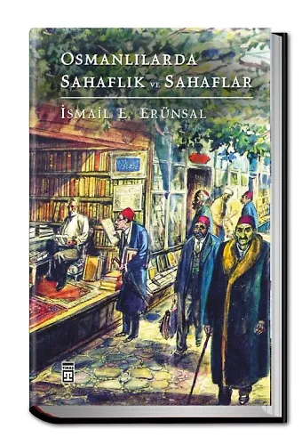 Osmanlılarda Sahaflık Ve Sahaflar