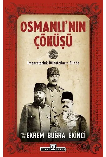 Osmanlı'nın Çöküşü