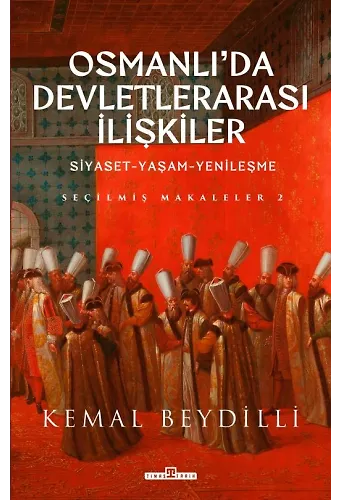 Osmanlı'da Devletlerarası İlişkiler-2 (Ciltli)