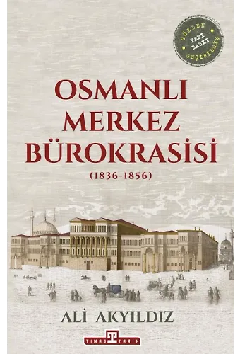 Osmanlı Merkez Bürokrasisi