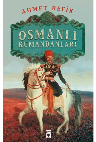 Osmanlı Kumandanları