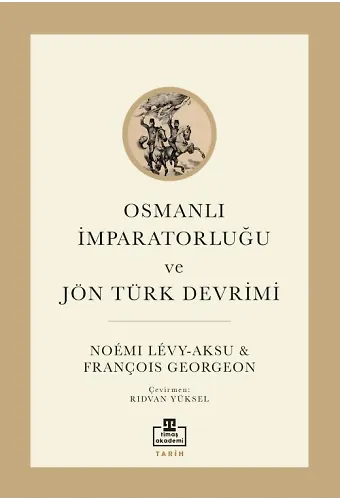 Osmanlı İmparatorluğu Ve Jön Türk Devrimi