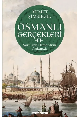 Osmanlı Gerçekleri 3