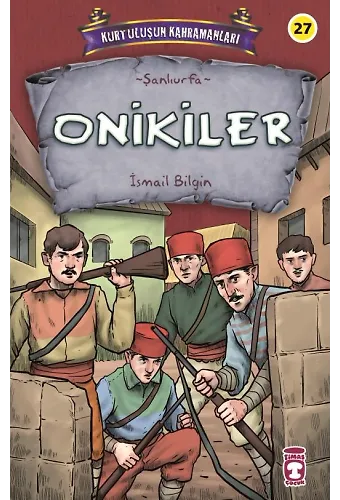 Onikiler - Kurtuluşun Kahramanları 3