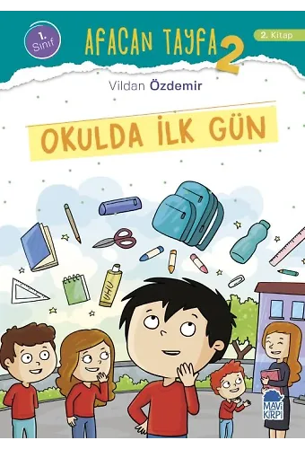 Okulda İlk Gün - Afacan Tayfa 2 - 1. Sınıf Hikaye Seti