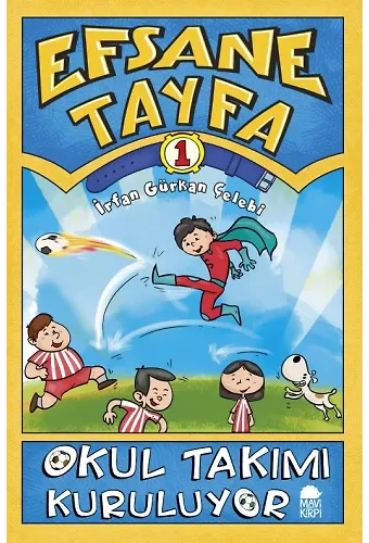 Okul Takımı Kuruluyor - Efsane Tayfa 1