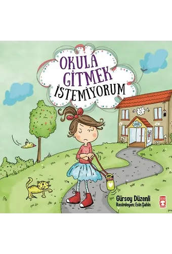 Okula Gitmek İstemiyorum