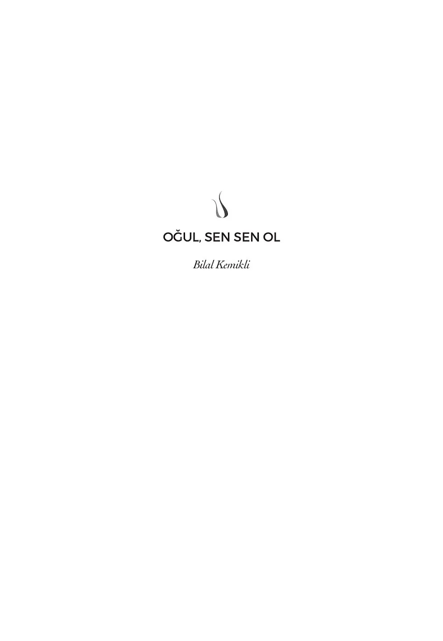 Oğul Sen Sen Ol – Sayfa 2