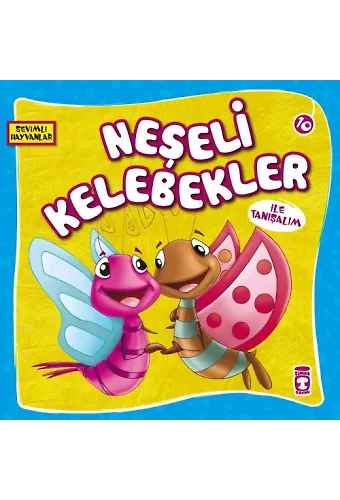 Neşeli Kelebekler İle Tanışalım - Sevimli Hayvanlar