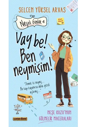 Neşeli Günlük 4 - Vay Be! Ben Neymişim!