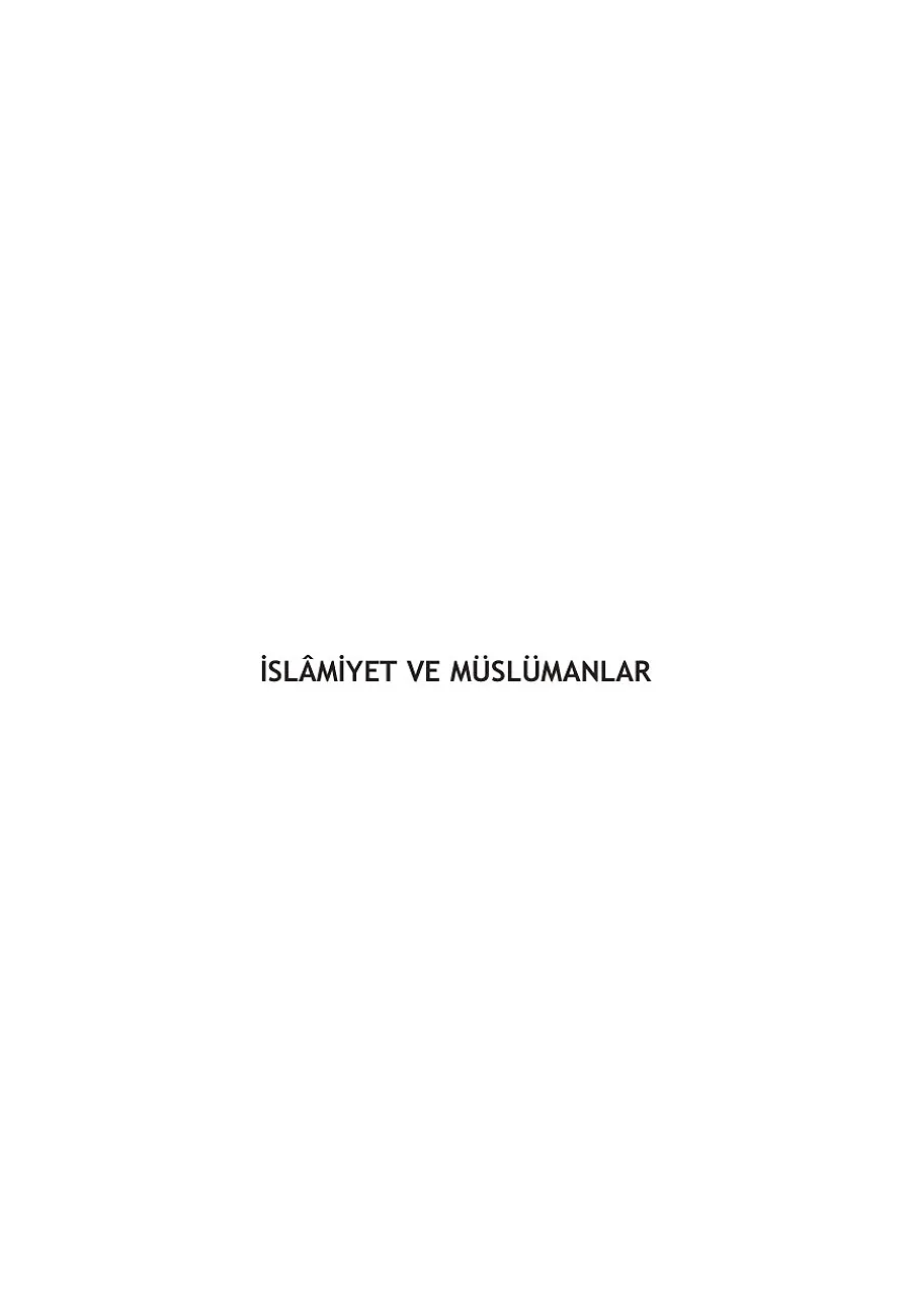 Müslümanlık İnce İnsanlıktır – Sayfa 3
