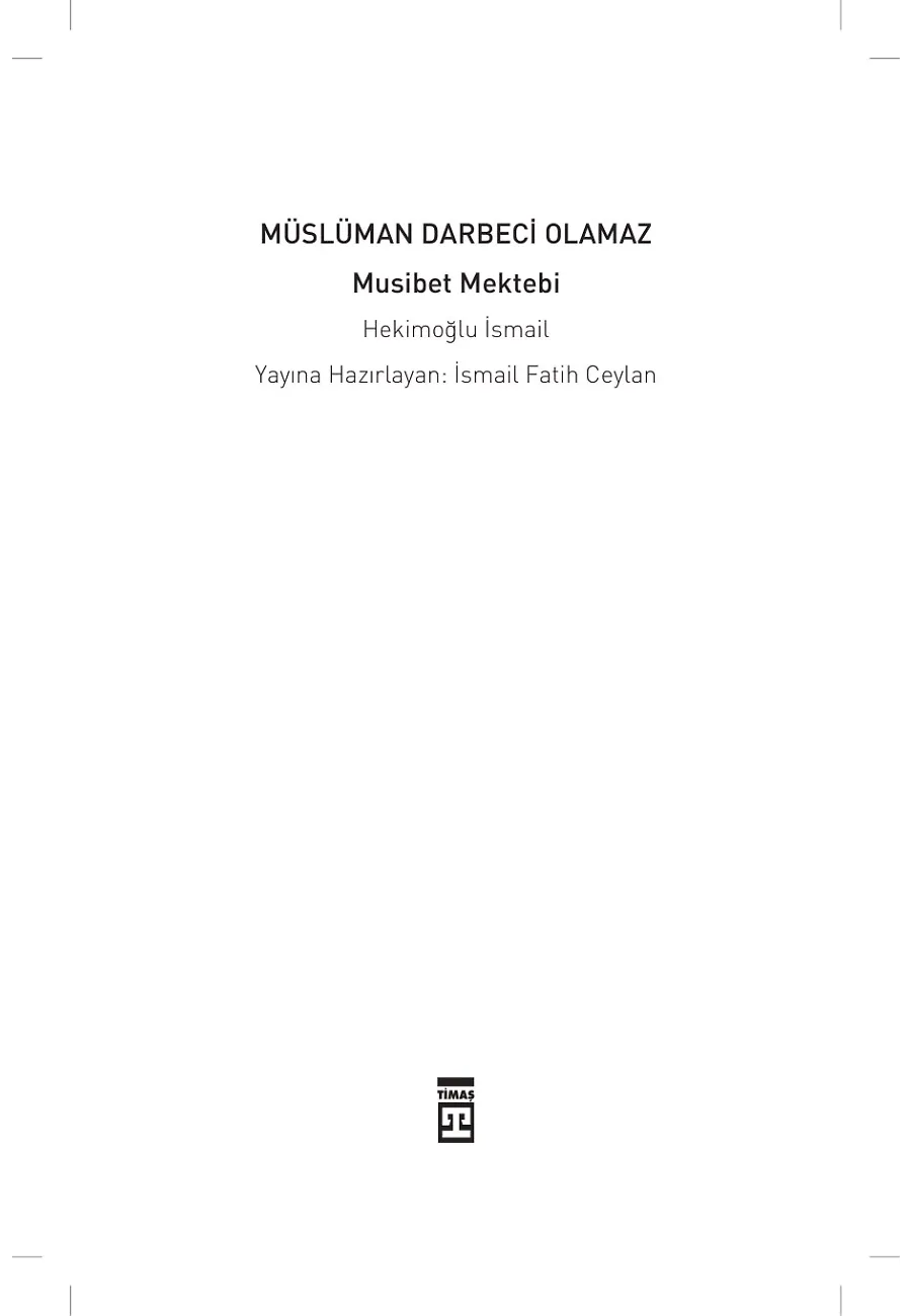 Müslüman Darbeci Olamaz – Sayfa 1