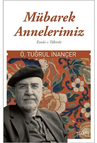 Mübarek Annelerimiz