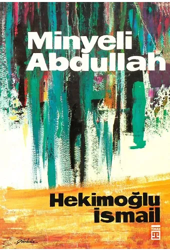 Minyeli Abdullah (Bez Ciltli)