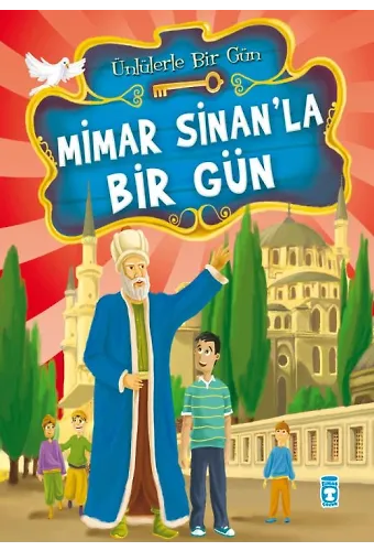 Mimar Sinan'la Bir Gün - Ünlülerle Bir Gün 1