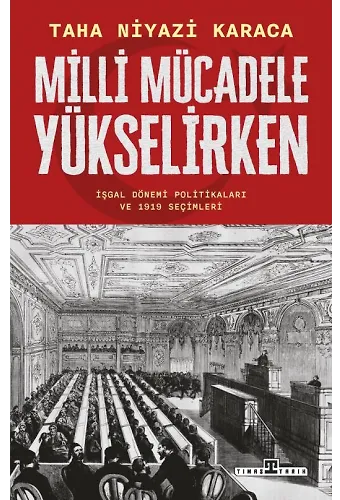 Milli Mücadele Yükselirken